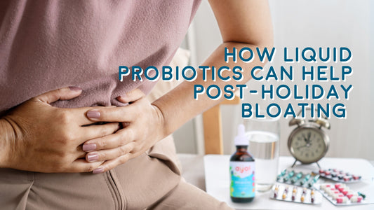 How Liquid Probiotics Can Help Post-Holiday Bloating